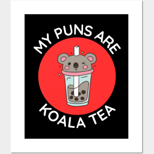 My Puns Are Koala Tea | Koala Pun Posters and Art